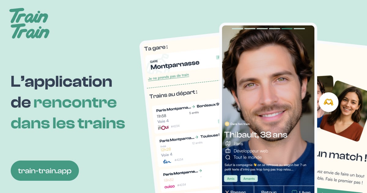 Train Train : l'application de rencontre dans les trains.